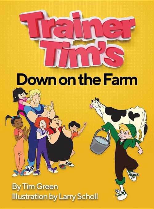 Trainer Tims Down On The Farm (Hardcover)