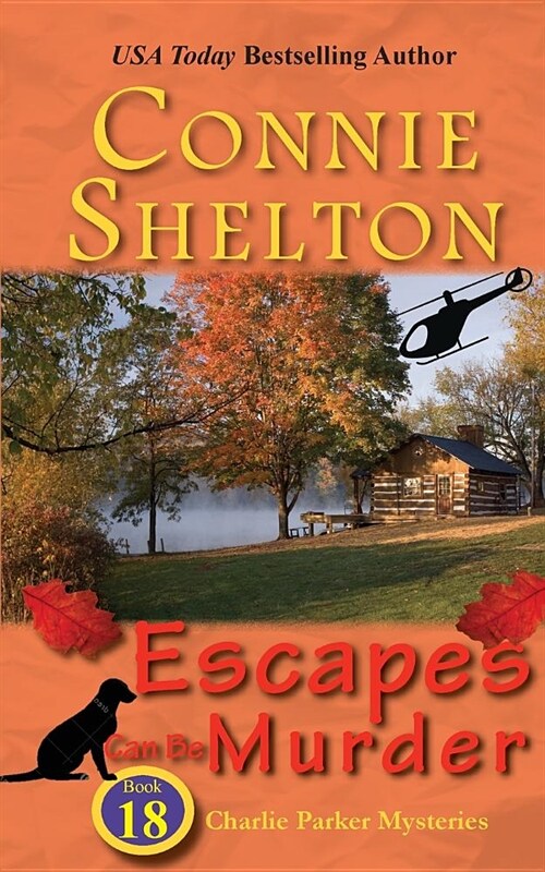 Escapes Can Be Murder: A Girl and Her Dog Cozy Mystery (Paperback)