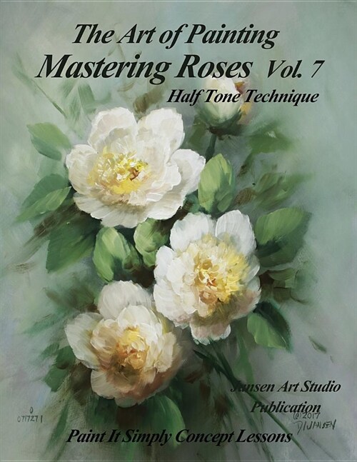 Mastering Roses Vol. 7: Casual Elegance (Paperback)