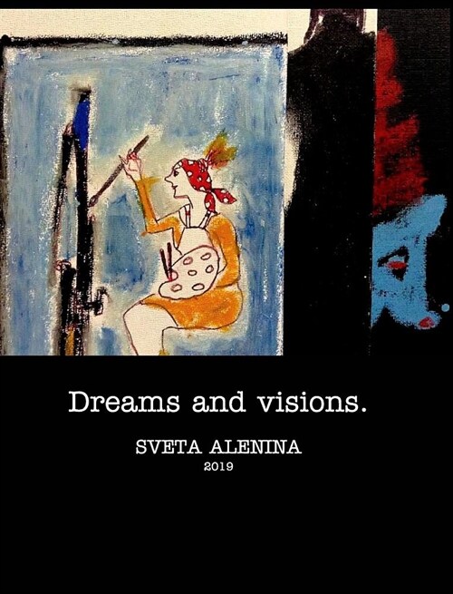 Dreams and Visions (Hardcover)