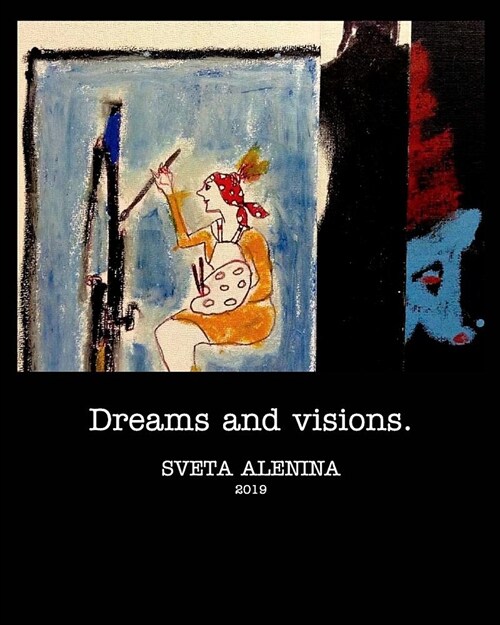 Dreams and Visions (Paperback)