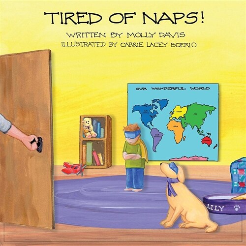 Tired of Naps! (Paperback)