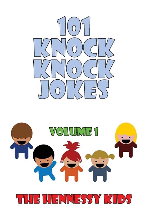 101 Knock Knock Jokes: Volume 1 (Paperback)