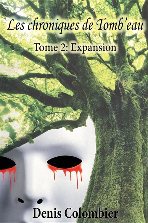 Les chroniques de Tombeau: Expansion (Paperback)