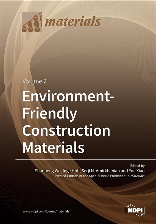 Environment-Friendly Construction Materials: Volume 2 (Paperback)
