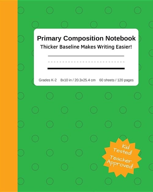 Primary Composition Notebook Thicker Baseline Improves Handwriting & Builds Confidence! Writing Journal Encourages Proper Letter Alignment Visual Cues (Paperback)