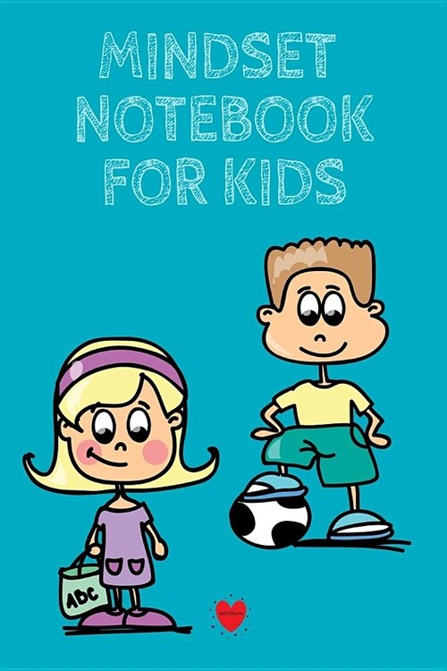 Mindset Notebook For Kids: Success Begins With Setting My Mind - Cute Daily Gratitude Journal for 1st, 2nd, 3rd & 4th Graders - Journaling Activi (Paperback)