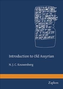 Introduction to Old Assyrian (Hardcover)