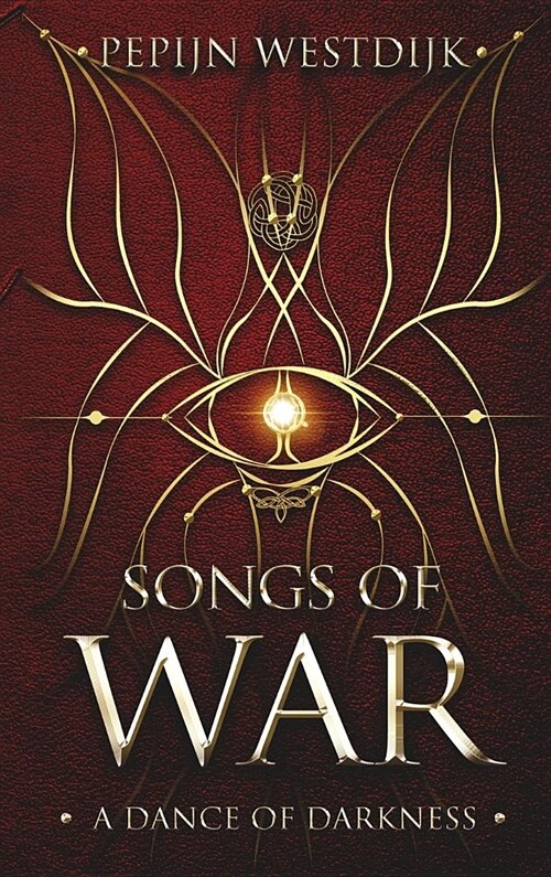 Songs of War: A Dance of Darkness (Hardcover)