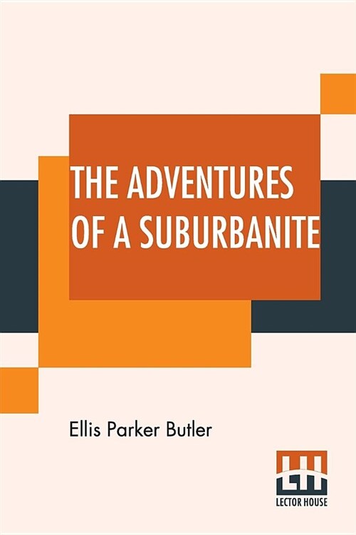 The Adventures Of A Suburbanite (Paperback)