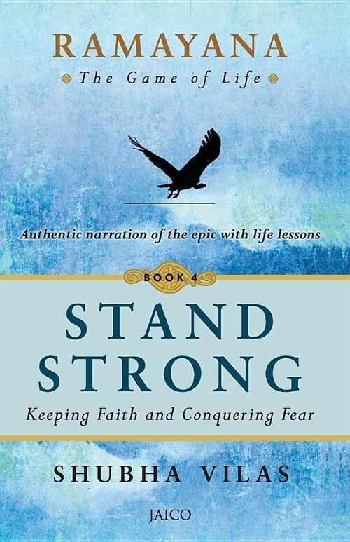 Ramayana: The Game of Life Stand Strong (Paperback)