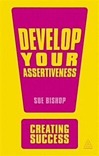 Develop Your Assertiveness (Paperback, 3 Revised edition)