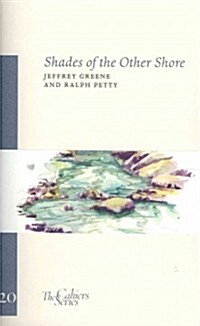 Shades Of The Other Shore : The Cahier Series 20 (Paperback)