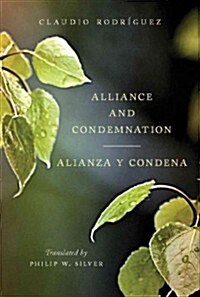 Alliance and Condemnation / Alianza y Condena (Paperback)