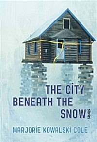 The City Beneath the Snow (Paperback)