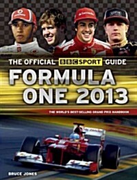 The Official BBC Sport Guide: Formula One 2013 (Mass Market Paperback)