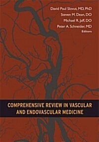 Comprehensive Review in Vascular and Endovascular Medicine (Hardcover, 1st)