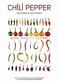 Chili Pepper: Moments of Spicy Passion (Hardcover)