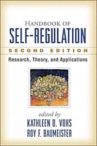 Handbook of Self-Regulation: Research, Theory, and Applications (Paperback, 2)