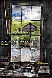 Gaining Daylight: Life on Two Islands (Paperback)