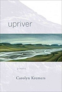 Upriver (Paperback)