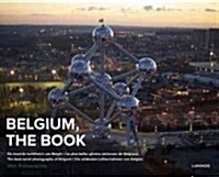 Belgium, the Book: The Best Aerial Photographs of Belgium (Hardcover)