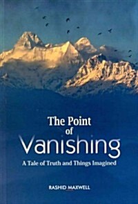 The Point of Vanishing: A Tale of Truth and Things Imagined (Paperback)