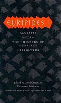 Euripides I: Alcestis, Medea, the Children of Heracles, Hippolytus (Hardcover, 3)