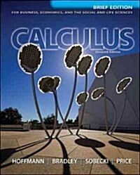 Loose Leaf Version for Calculus for Business, Economics, and the Social and Life Sciences, Brief (Loose Leaf, 11)