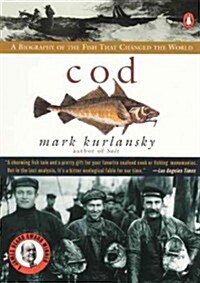 Cod: A Biography of the Fish That Changed the World (Prebound)