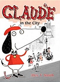 Claude in the City (Hardcover)