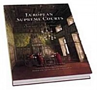 European Supreme Courts: A Portrait Through History (Hardcover)
