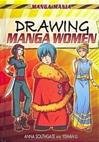 Drawing Manga Women (Library Binding)
