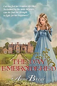 The Day Embroidered (Paperback)