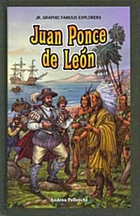 Juan Ponce de Leon (Library Binding)