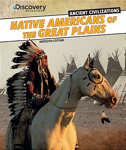 Native Americans of the Great Plains (Paperback)