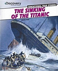 The Sinking of the Titanic (Paperback, Reprint)