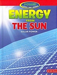 Energy from the Sun (Library Binding)