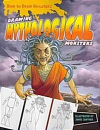 Drawing Mythological Monsters (Paperback)