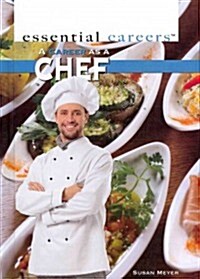 A Career as a Chef (Library Binding)