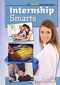 Internship Smarts (Paperback)