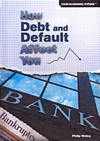 [중고] How Debt and Default Affect You (Library Binding)