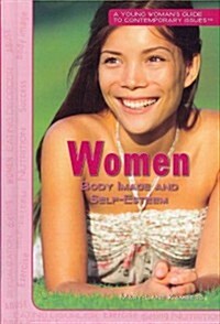 [중고] Women: Body Image and Self-Esteem (Library Binding)