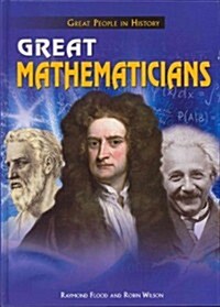 Great Mathematicians (Library Binding)
