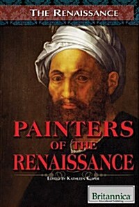 Painters of the Renaissance (Library Binding)