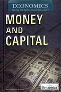 Money and Capital (Library Binding)
