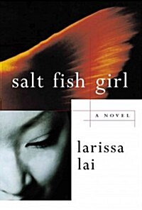 Salt Fish Girl (Paperback)