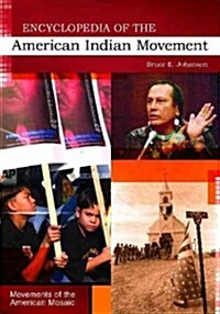 Encyclopedia of the American Indian Movement (Hardcover)