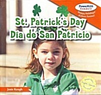 St. Patricks Day / D? de San Patricio (Library Binding)