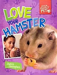 Love Your Hamster (Paperback)